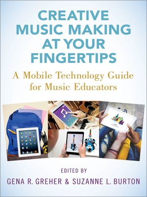 cover image of Creative Music Making at Your Fingertips